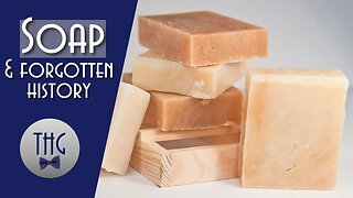 A Brief History of Soap