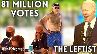 The LEFTIST - 81 MILLION VOTES Let's Go Brandon