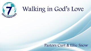 Walking in God's Love