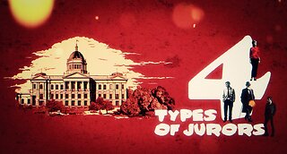 Spot: 4 Types of Jurors