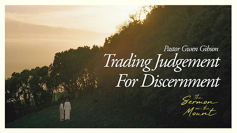 Harvest Rock | Gwen Gibson | Trading Judgement For Discernment