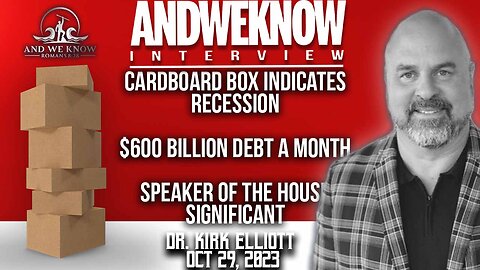 10.29.23: LT w/ Dr. Elliott: Cardboard box indicates recession? Speaker significance, SILVER, Pray!