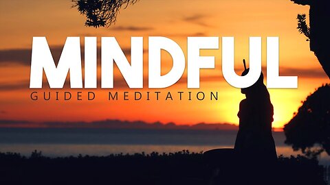 10 Minute Guided Mindfulness Meditation For Inner Peace