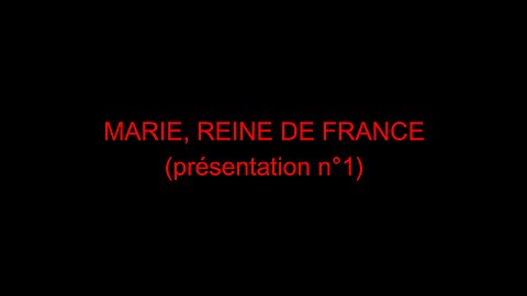 MARIE, REINE DE FRANCE (présentation n°1)