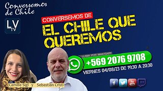 El CHILE QUE QUEREMOS en Conversemos de Chile