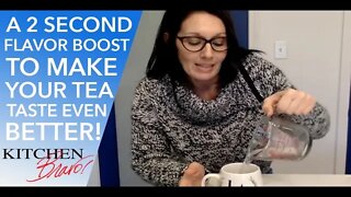 How to Easily Make Your Tea Taste Better with this one quick trick!