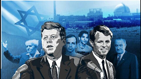 Israel and the Dual Assassination of the Kennedy Brothers (2019)