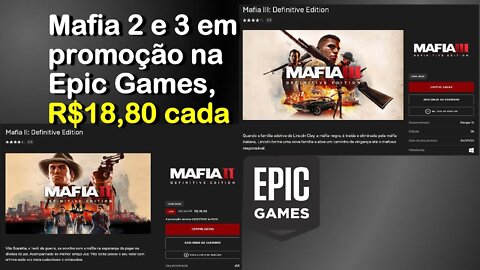 Mafia 2 e 3 em promoção na Epic Games.