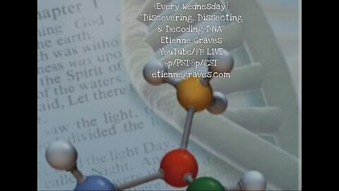 DNA: The Most Holy Place- Part 12- Dr. Etienne Graves