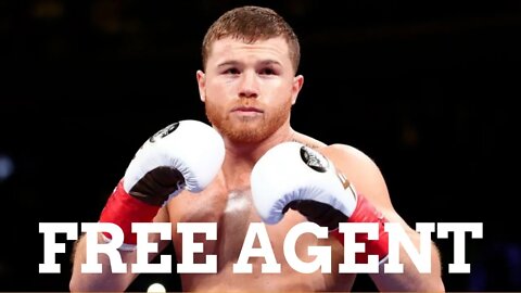 BREAKING NEWS - CANELO ALVAREZ IS A FREE AGENT - MORE TO COME ON THIS WEEKEND'S BOXING PODCAST!!!