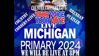 JOIN US LIVE FEBRUARY 27TH @ 8PM FOR MICHIGAN STATE PRIMARY RESULTS AS THEY COME IN!!!!