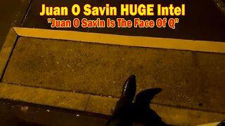 Juan O Savin HUGE Intel Nov 30: "Juan O Savin Is The Face Of Q"