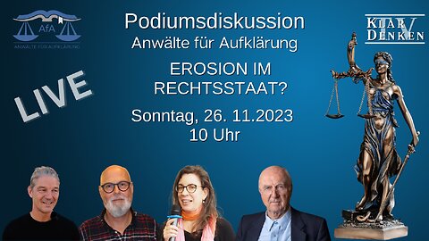 🔴💥LIVE I EROSION IM RECHTSSTAAT? - Podiumsdiskussion der Anwälte für Aufklärung