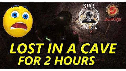 Star Citizen [ LOST and AFRAID ] #Gaming #Live