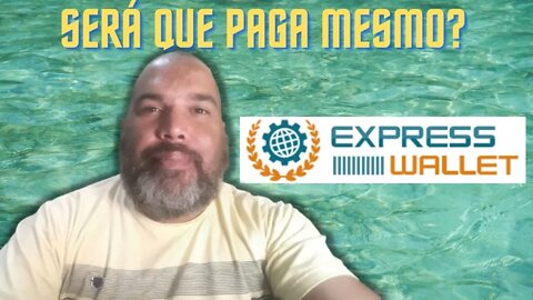 EXPRESS WALLET | SERA QUE PAGA MESMO?