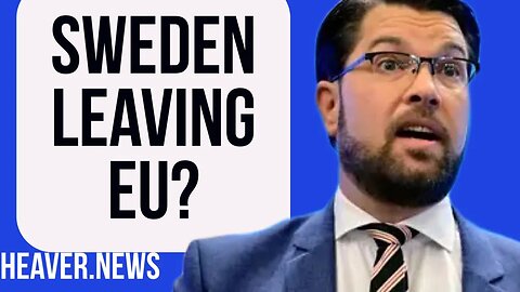 Sweden Heads Towards Stunning EXIT From EU