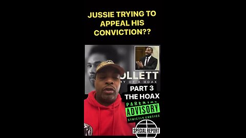 PART 3- JUSSIE & THE HOAX