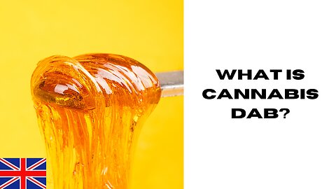 What is cannabis dab?