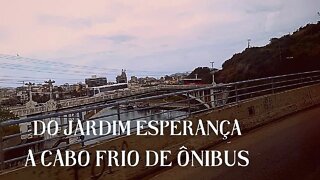 TOUR DE ÔNIBUS DE JARDIM ESPERANÇA A CABO FRIO