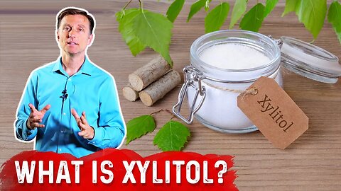 What is Xylitol? – Dr. Berg