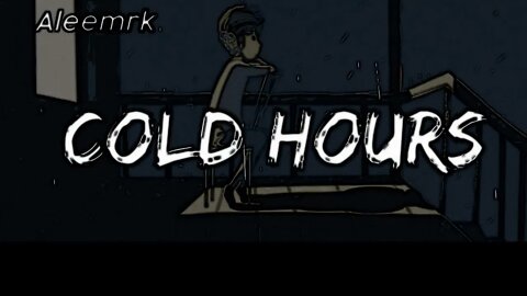 COLD HOURS ALEEMRK lyrics UMAIR Lyrics Lyrical video