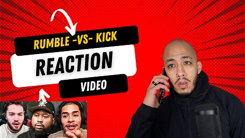 LIVE STREAM - RUMBLE VS KICK - SNEAKO, AKADEMIKS, ADIN ROSS