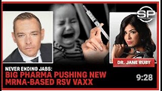 NEVER ENDING JABS: Big Pharma Pushing New mRNA-Based RSV Vaxx