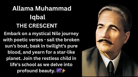 Allama Muhammad Iqbal | THE CRESCENT | #quotes | #shayari |# poem | #quotes| #CRESCENT