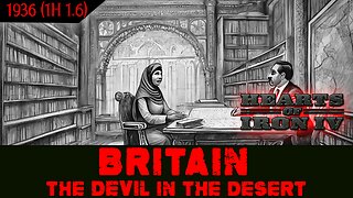 1.6 "Concentrated VS Disbursed Industry" - Britain: The Devil In The Desert | Historical Fiction
