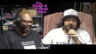 The Mason and Friends Show. Episode 872. Oprah ain't Gay, Her and Gayle would say it if they were.