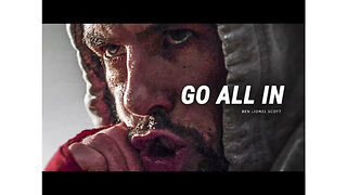 GO ALL IN - Best Motivational Video