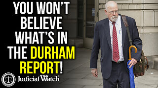 You Won’t Believe What’s In the Durham Report!