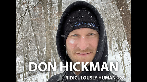 RHP #128. Don Hickman, World’s Most Fun and Playful Dad