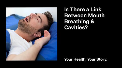 Is There a Link Between Mouth Breathing and Cavities?