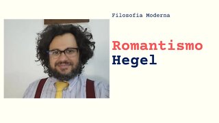 Romantismo e Hegel