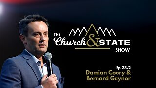 A Moral & Cultural Emergency | The Church And State Show 23.2