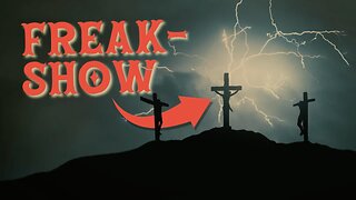 Jesus Became a Freakshow. | Freakshow Ep. 7