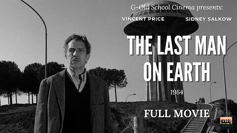 The Last Man on Earth (1964) | Full Movie | Vincent Price, Sidney Salkow