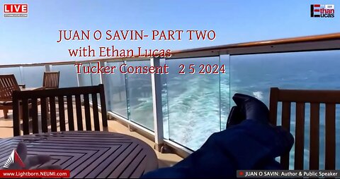 JUAN O SAVIN- TUCKER Consent of the Governed - Ethan Lucas 2 5 2024 PART TWO