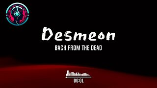 Desmeon - Back From The Dead