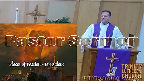 2023 04 02 April 2nd Palm Sunday Pastor Sermon Trinity Lutheran Sauk Rapids MN