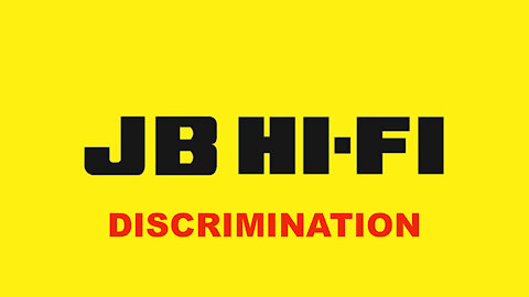 JB Hi Fi Discrimination