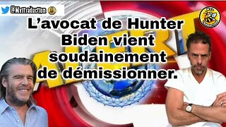 L’avocat de Hunter Biden vient soudainement de démissionner