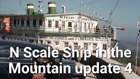 N scale ship in the mountain update 4 on the Si-Gogglin Creek RR