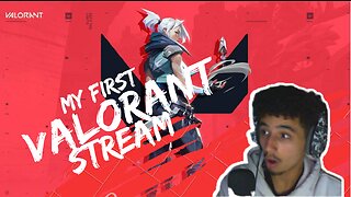 MY FIRST VALORANT LIVE STREAM