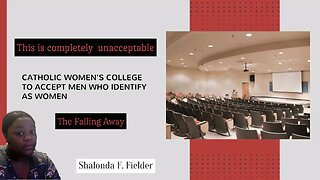 Catholic Women's College to Accept Men Who ldentify as Women (Abomination)