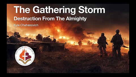 The Gathering Storm (Destruction From The Almighty) - Kyle Chahanovich December 31st, 2023