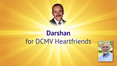 Darshan for DCMV Heartfriends