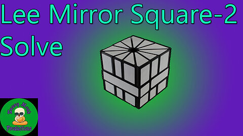 Lee Mirror Square-2 Solve