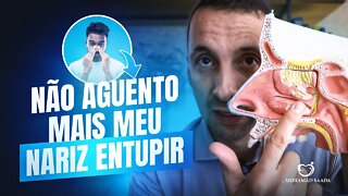 NÃO AGUENTO MAIS O MEU NARIZ ENTUPIDO. O QUE FAZER E COMO RESOLVER